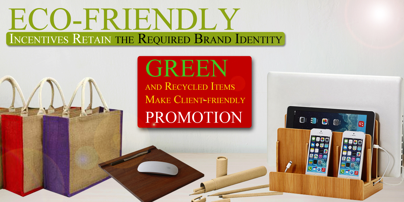 Eco-friendly Incentives Retain the Required Brand Identity