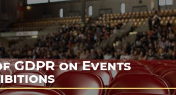 Impact of GDPR on Events and Exhibitions