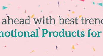 Get Ahead with the Best Trending Promotional Products for 2021